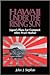Hawaii Under the Rising Sun: Japan's Plans for Conquest After Pearl Harbor