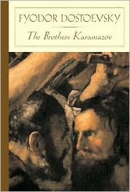 The Brothers Karamazov by Fyodor Dostoevsky
