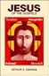 Jesus of the Gospels by Arthur E. Zannoni