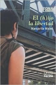 El (h)ijo la libertad
