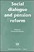 Social Dialogue and Pension Reform