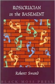 Rosicrucian in the Basement: Selected Poems (Paperback)