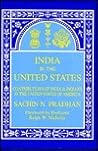 India in the United States: Contributions of India & Indians in the United States of America
