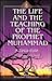 The Life and Teachings of the Prophet Muhammad by Muhammad Abdul Rauf (1998-02-04)