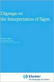 Dignaga on the Interpretation of Signs (Studies of Classical India, 9)