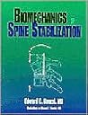 Biomechanics of Spine Stabilization (Book with CD-ROM) Biomechanics of Spine Stabilization (Book with CD-ROM)