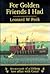 For Golden Friends I Had: An Account of a Lifelong Love Affair With the Village of Cotuit
