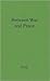 Between War and Peace: The ...