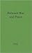 Between War and Peace by Herbert Feis