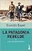 La Patagonia Rebelde I (La ...