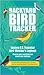 Backyard Bird Tracker: Eastern U.s. Essential Bird Watcher's Logbook