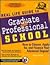 Real Life Guide to Graduate & Professional School: How to Choose, Apply for, and Finance Your Advanced Degree!