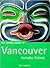 The Rough Guide to Vancouver 1 (Rough Guide Mini Guides)