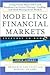Modeling Financial Markets : Using Visual Basic.NET and Databases to Create Pricing, Trading, and Risk Management Models