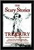 Scary Stories Treasury