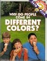 Why Do People Come in Different Colors? (Ask Isaac Asimov) Why Do People Come in Different Colors? (Ask Isaac Asimov)