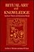Ritual Art and Knowledge: A...