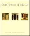 Old Houses Of Jordan Old Houses Of Jordan