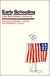 Early Schooling: The National Debate
