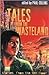 Tales from the Wasteland: S...