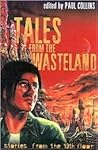Tales from the Wasteland: Stories from the 13th Floor