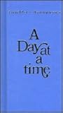 Gamblers Anonymous: A Day at a Time Gamblers Anonymous: A Day at a Time