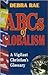The ABCs of Globalism: A Vi...