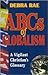 The ABCs of Globalism by Debra Rae