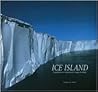 Ice Island: Expedition to Antarctica's Largest Iceberg