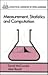 Measurement, Statistics, an...
