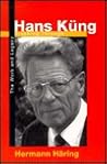 Hans Kung: Breaking Through