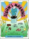 Bloom's Morning: Coffee, Comforters, And The Secret Meaning Of Everyday Life