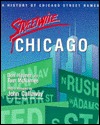 Streetwise Chicago: A History of Chicago Street Names (Paperback)