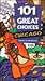 101 Great Choices: Chicago