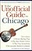 The Unofficial Guide to Chicago by Bob Sehlinger
