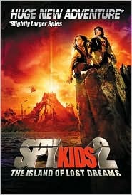 Spy Kids 2: The Island of Lost Dreams: The Official Movie Storybook - Junior Novel (Paperback)