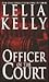 Officer Of The Court (Laura...