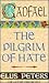 The Pilgrim of Hate (Chronicles of Brother Cadfael, #10)