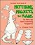 The Kid's Stuff Book of Patterns, Projects, and Plans to Perk Up Early Learning Programs