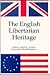 The English Libertarian Heritage by David Louis Jacobson
