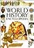 World History Encyclopedia: 4 Million Years Ago to the Present Day