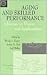 Aging and Skilled Performance: advances in theory and applications