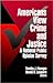 Americans View Crime and Justice: A National Public Opinion Survey