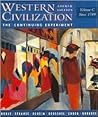 Western Civilization: The Continuing Experiment (Volume C, Since 1789)