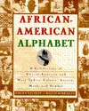 African-American Alphabet: A Celebration of African-American and West Indian Culture, Custom, Myth, and Symbol (Hardcover)
