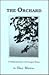 The Orchard: A Remembrance ...