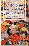 Antologia de Poesias Populares (Spanish Edition) Antologia de Poesias Populares (Spanish Edition)