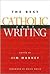 The Best Catholic Writing
