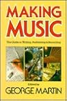 Making Music by George  Martin