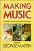 Making Music by George  Martin